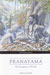 Pranayama: The Yoga of Breathing by Andre van Lysebeth